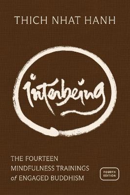 Interbeing, 4th Edition: The 14 Mindfulness Trainings of Engaged Buddhism - Thich Nhat Hanh - cover