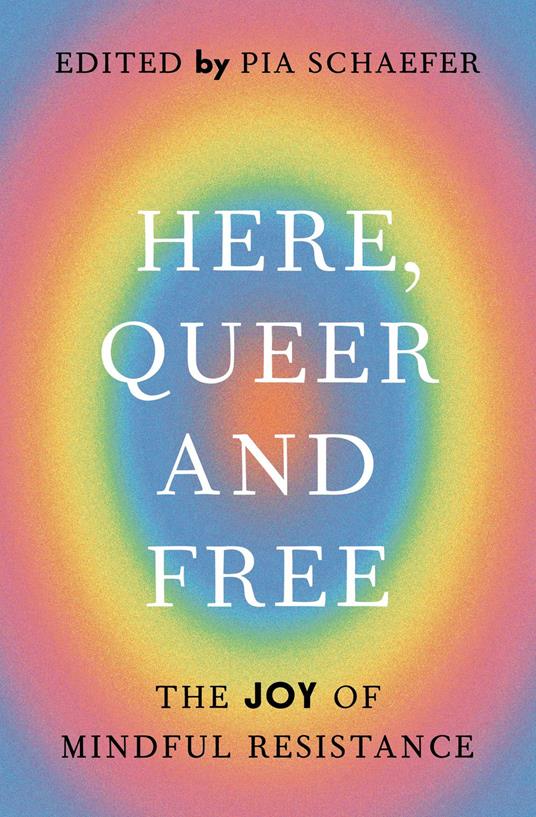 Here, Queer and Free