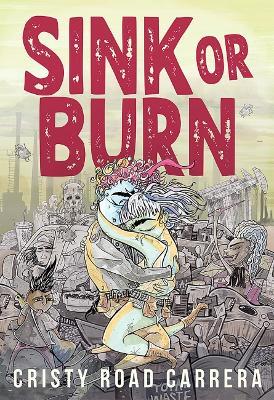 Sink or Burn - Cristy Road Carrera - cover