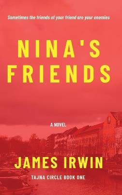 Nina's Friends - James Irwin - cover