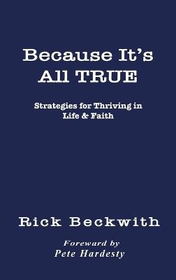 Because It's All True - Rick Beckwith - cover