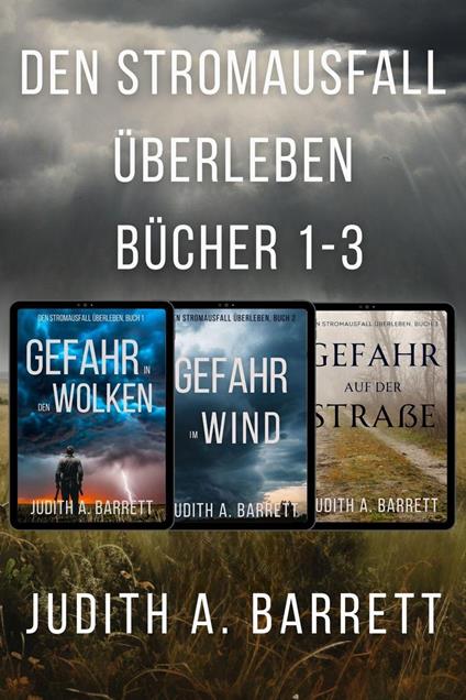 Den Stromausfall Überleben Bücher 1-3