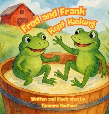 Fred and Frank Kept Kicking - Tammra Radford - cover