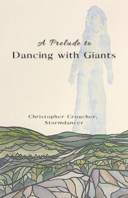 A Prelude to Dancing With Giants