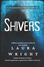 Shivers: Folklore and Ghost Stories Retold by Laura Wright