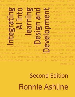 Integrating AI into learning Design and Development - Ronnie Ashline - cover