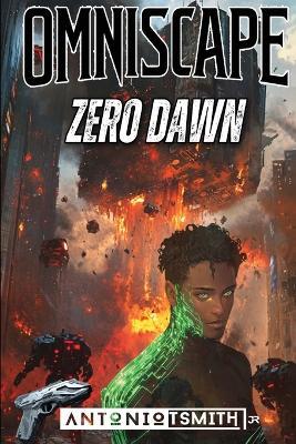 Omniscape: Zero Dawn - Antonio T Smith - cover