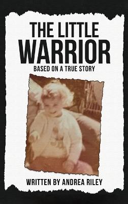 The Little Warrior - Andrea Riley - cover