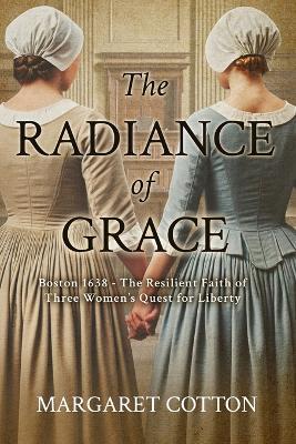 The Radiance of Grace - Margaret Cotton - cover