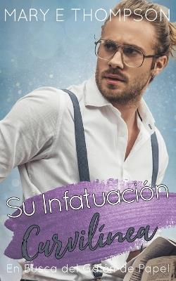 Su Infatuación Curvilínea - Mary E Thompson - cover