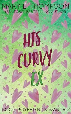 His Curvy Ex: Discreet Special Edition - Mary E Thompson - cover