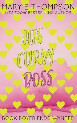 His Curvy Boss: Discreet Special Edition - Mary E Thompson - cover