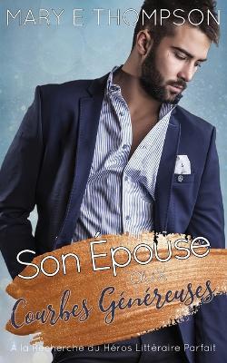 Son Épouse aux Courbes Généreuses - Mary E Thompson - cover