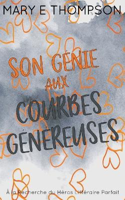 Son Génie aux Courbes Généreuses: Édition spéciale discrète - Mary E Thompson - cover