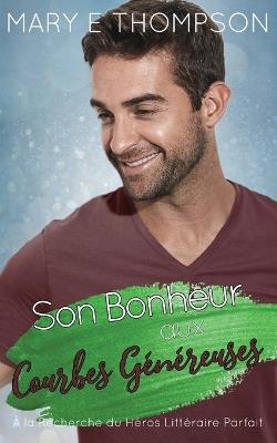 Son Bonheur aux Courbes Généreuses - Mary E Thompson - cover