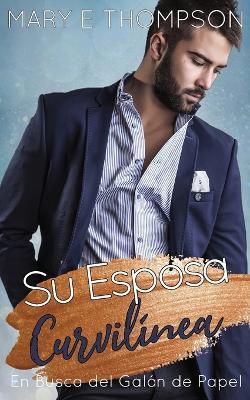 Su Esposa Curvilínea - Mary E Thompson - cover