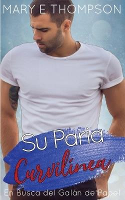 Su Paria Curvilínea - Mary E Thompson - cover