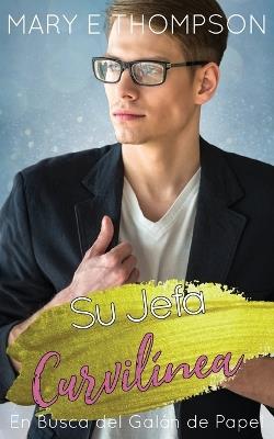 Su Jefa Curvilínea - Mary E Thompson - cover
