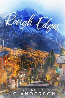 Rough Edges: Book 1 - Collin Earl,Jc Anderson - cover