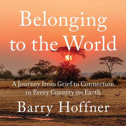 Belonging to the World