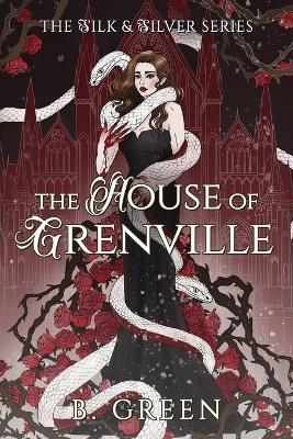The House of Grenville - B Green - cover