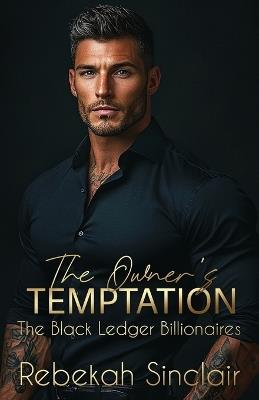 The Owner's Temptation - Rebekah Sinclair - cover