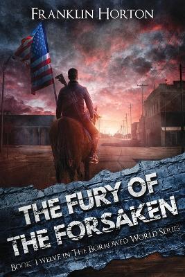 The Fury Of The Forsaken - Franklin Horton - cover