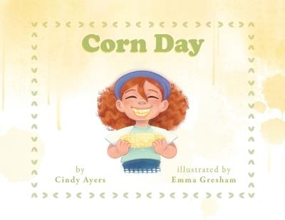 Corn Day - Cindy Ayers - cover