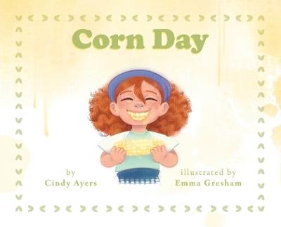 Corn Day - Cindy Ayers - cover
