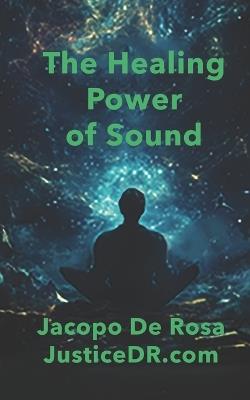 The Healing Power of Sound: Unlocking Mystical Vibrations for ...