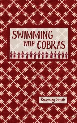 Swimming with Cobras - Rosemary Smith - cover