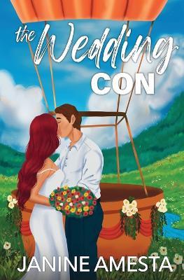 The Wedding Con - Janine Amesta - cover