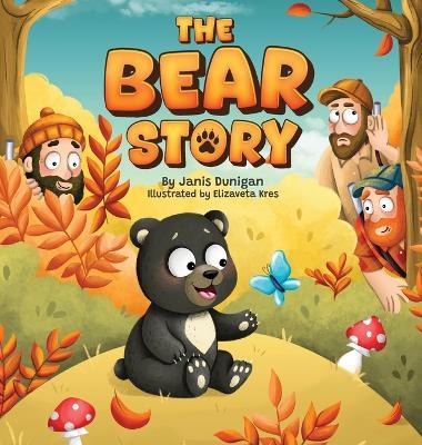 The Bear Story - Janis Dunigan - cover
