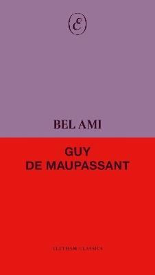 Bel Ami - Guy de Maupassant - cover