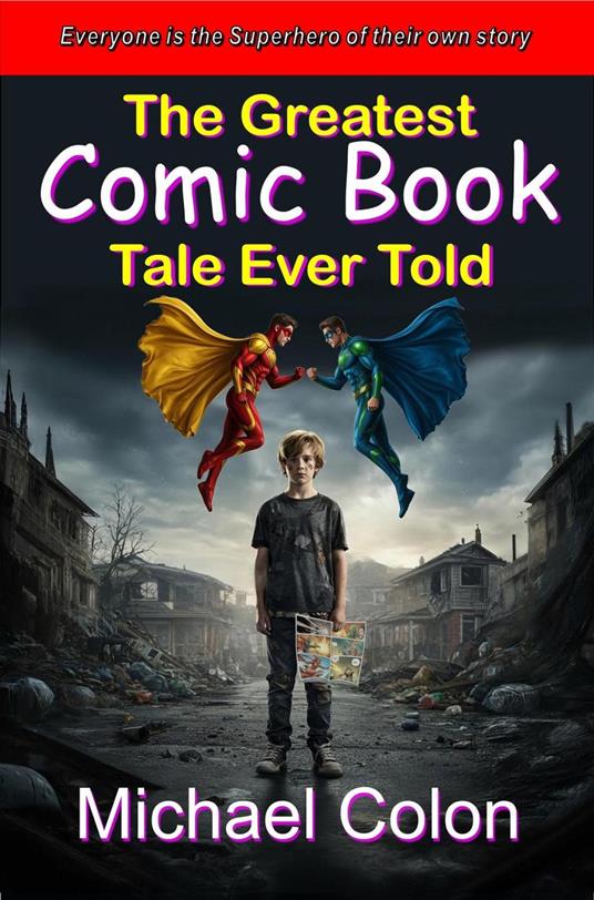 The Greatest Comic Book Tale Ever Told