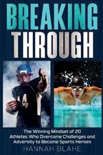 Breaking Through