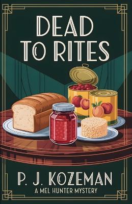 Dead to Rites - P J Kozeman - cover