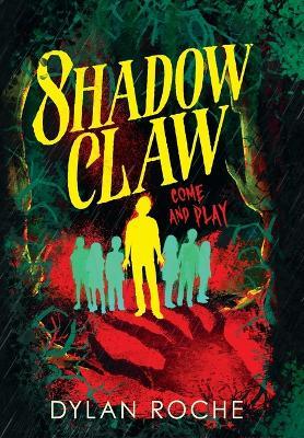 Shadowclaw - Dylan Roche - cover