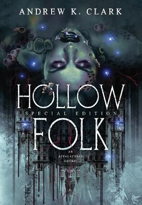 Hollow Folk - Andrew K Clark - cover