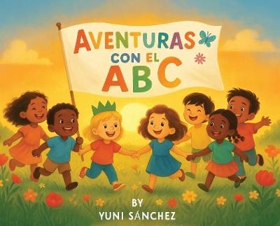 Aventuras Con El ABC - Yuni Sánchez - cover
