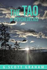 The Tao of Psychedelics