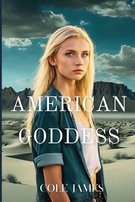American Goddess - Cole James - cover