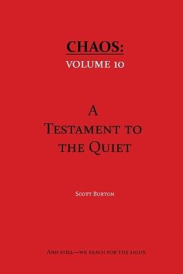 Chaos: A Testament to the Quiet - Scott Burton - cover