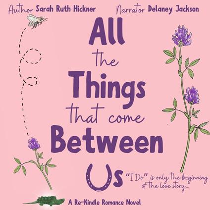 All the Things That Come Between Us
