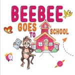 Beebee Goes To School