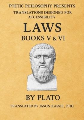 Plato's Laws (Books V & VI): Freedom, Virtue, and the Rhythms of Political Soulcraft - Plato - cover