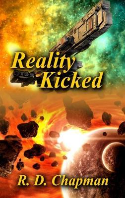 Reality Kicked - R D Chapman - cover