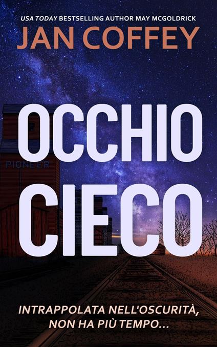 Occhio Cieco - Jan Coffey,May McGoldrick - ebook