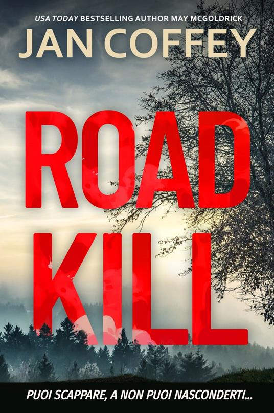 Road Kill - Jan Coffey,May McGoldrick - ebook