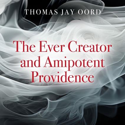 Ever Creator and Amipotent Providence, The